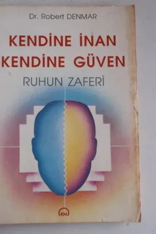 Kendine İnan Kendine Güven