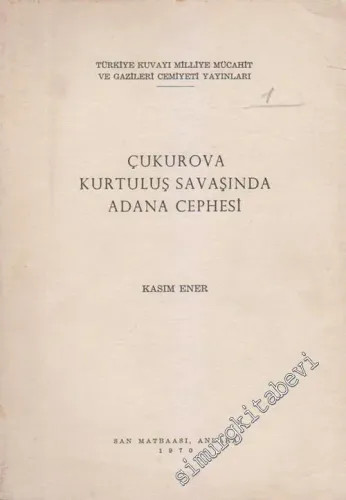 Çukurova Kurtuluş Savaşında Adana Cephesi -        1970