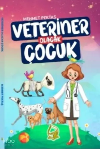 Veteriner Olacak Çocuk