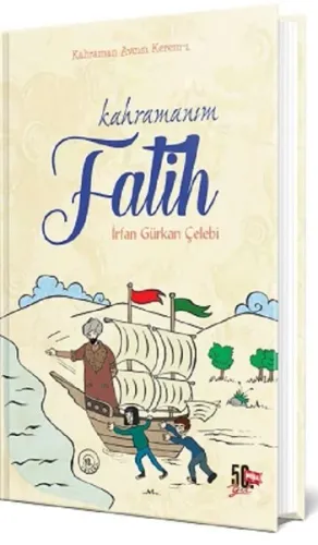 Kahramanım Fatih