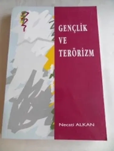 Gençlik Ve Terörizm Necati Alkan
