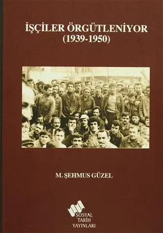 İşçiler Örgütleniyor