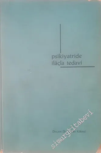Psikiyatride İlaçla Tedavi -        1965
