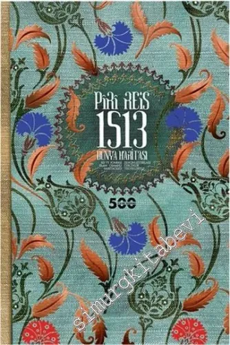 Piri Reis 1513 Dünya Haritası -         2013