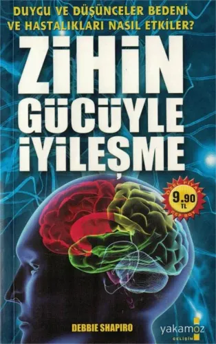 Zihin Gücüyle İyileşme (Cep Boy)