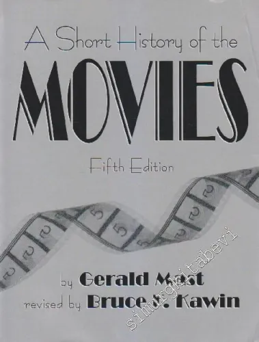 A Short History Of The Movies -