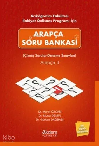 Açıköğretim Fakültesi İlahiyat Önlisans Programı İçin Arapça Soru Bankası Arapça 2; Çıkmış Sorular - Deneme Sınavları