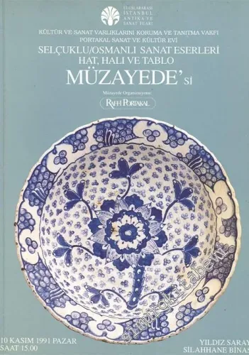 Selçuklu / Osmanlı Sanat Eserleri Hat, Halı ve Tablo Müzayedesi -