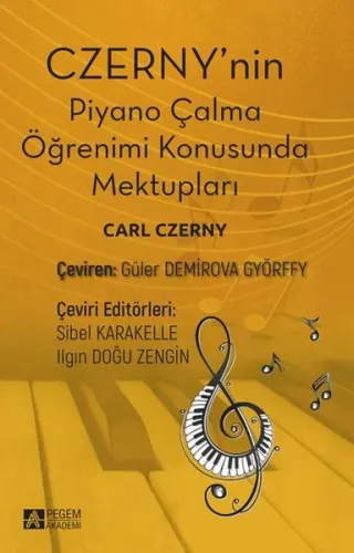 Czernynin Piyano Çalma Öğrenimi Konusunda Mektupları