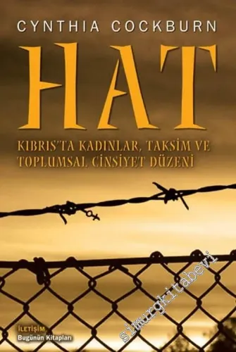 Hat: Kıbrıs'ta Kadınlar, Taksim ve Toplumsal Cinsiyet Düzeni -        2005
