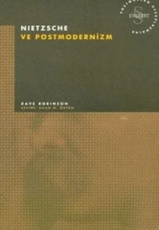 Nietzsche ve Postmodernizm Postmodern Hesaplaşmalar