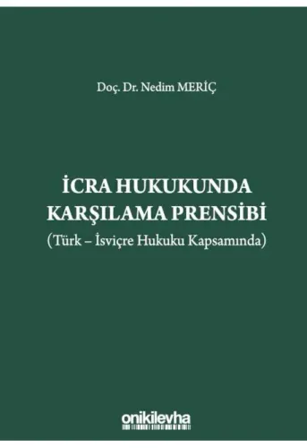 İcra Hukukunda Karşılama Prensibi