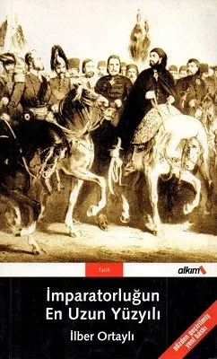 İmparatorluğun En Uzun Yüzyılı