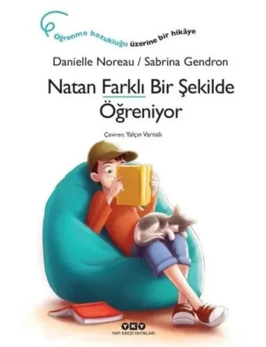 Natan Farklı Bir Şekilde Öğreniyor; Öğrenme Bozukluğu Üzerine Bir Hikaye