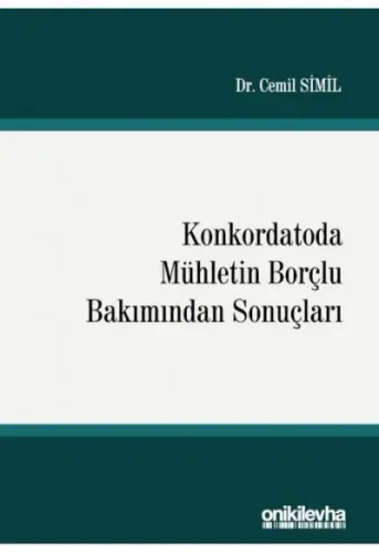 Konkordatoda Mühletin Borçlu Bakımından Sonuçları