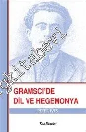 Gramsci'de Dil ve Hegemonya -