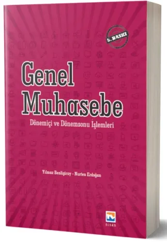 Genel Muhasebe - Dönem İçi ve Dönem Sonu Muhasebe İşlemleri