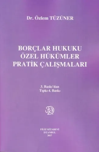 Borçlar Hukuku Özel Hükümler Pratik Çalışmaları