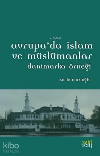 Avrupa'da İslam ve Müslümanlar; Danimarka Örneği