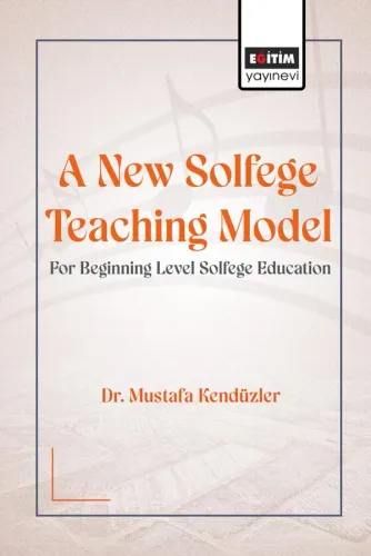 A New Solfege Teaching Model for Beginning Level Solfege