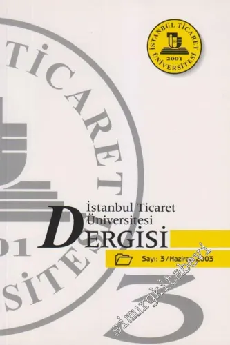 İstanbul Ticaret Üniversitesi Dergisi - 3      Haziran