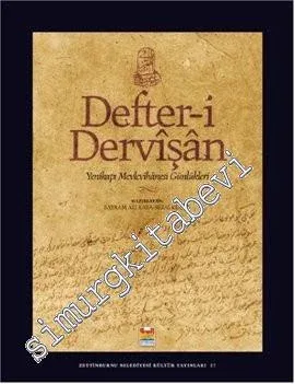 Defter-i Dervişan: Yenikapı Mevlevihanesi Günlükleri -