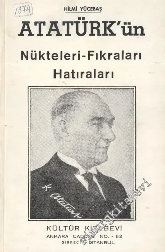 Atatürk'ün Nükteleri - Fıkraları Hatıraları
