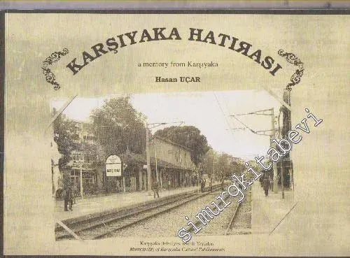 Karşıyaka Hatırası = A Memory From Karşıyaka -        2005