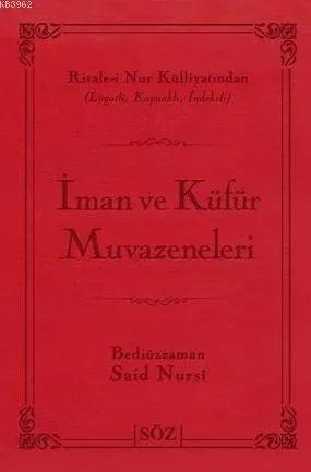 İman ve Küfür Muvazeneleri