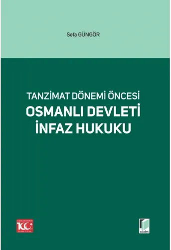 Osmanlı Devleti İnfaz Hukuku