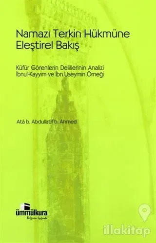 Namazı Terkin Hükmüne Eleştirel Bakış