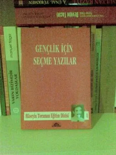 Gençlik İçin Seçme Yazılar