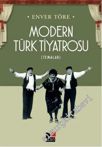 Modern Türk Tiyatrosu - Temalar -