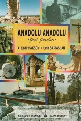 Anadolu Anadolu Gezi Yazıları