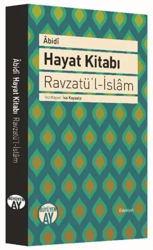 Abidi Hayat Kitabı Ravzatü'l İslam