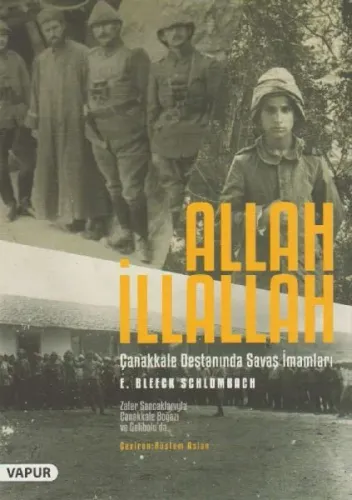 Allah İllallah Çanakkale Destanında Savaş İmamları