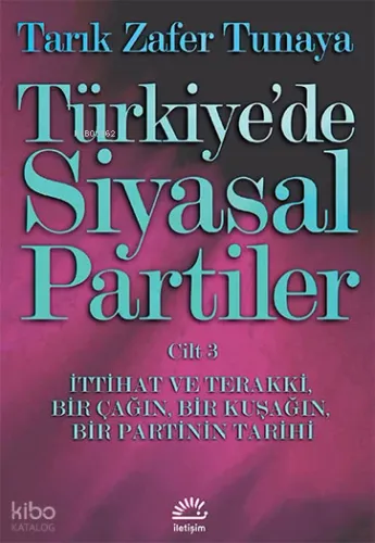 Türkiye'de Siyasal Partiler Cilt 3