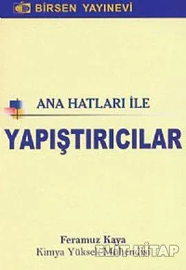 Ana Hatları ile Yapıştırıcılar