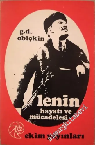 Lenin: Hayatı ve Mücadelesi -