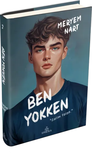 BEN YOKKEN - CİLTLİ
