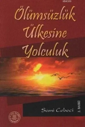 Ölümsüzlük Ülkesine Yolculuk- 4272