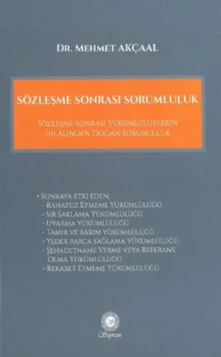 Sözleşme Sonrası Sorumluluk Mehmet Akçaal