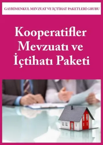 Kooperatifler Mevzuatı ve İçtihatı Paketi
