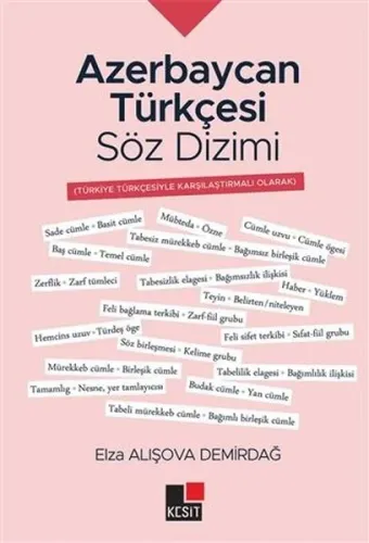 Azerbaycan Türkçesi Söz Dizimi;Türkiye Türkçesiyle Karşılaştırmalı Olarak