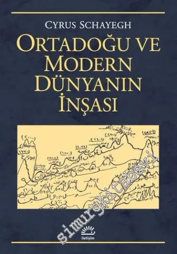 Ortadoğu ve Modern Dünyanın İnşası -