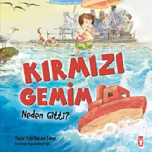 Kırmızı Gemim Neden Gitti ?