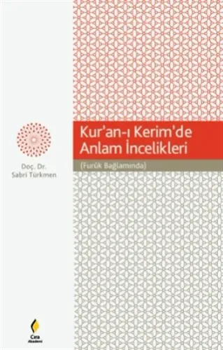 KURANI KERİMDE ANLAM İNCELİKLERİ(FARÛK BAĞLAMINDA)