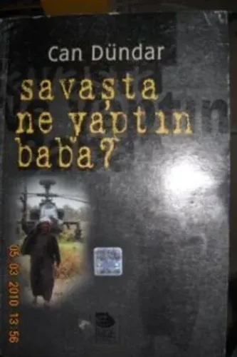 Savaşta Ne Yaptın Baba ?