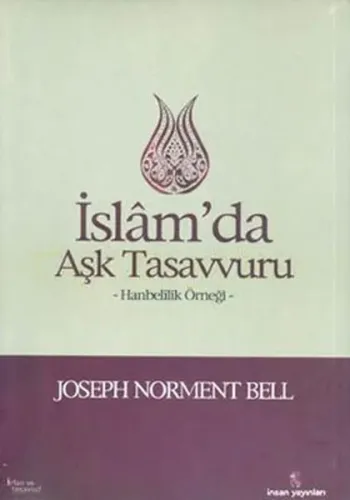 İslâm'da Aşk Tasavvuru; Hanbelilik Örneği