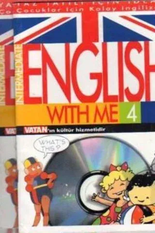 English With Me - İntermediate / Çocuklar İçin Kolay İngilizce ( 4 Kitap )